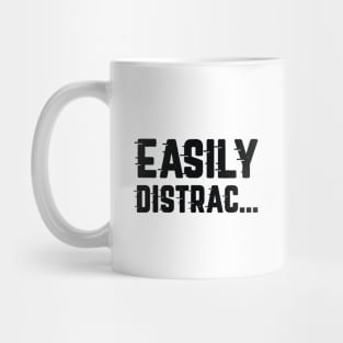 Easily Distrac Mug